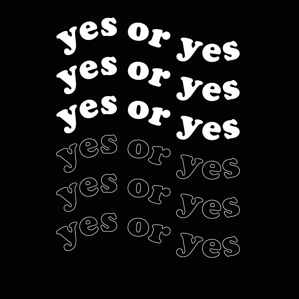 A shirt with "Yes or Yes" on the front by Le Sweat